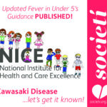 November 2019 UPDATED NICE Guidance published – Kawasaki Disease; Fever in Under 5’s